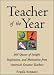 Books : Teacher of the Year: 365 Quotes of Insight, Inspiration and Motivation from America's Greatest Teachers