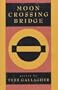 Moon Crossing Bridge