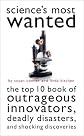 Science's Most Wanted