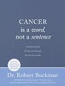 Cancer is a Word, Not a Sentence: A Practical Guide to Help You Through the First Few Weeks