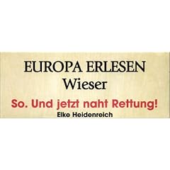 "Europa erlesen. EU-Osterweiterung.  Aktion Willkommen Europa. Budapest; Bratislava; Krakau; Ljubliana;  M�hren; Tallinn; Belgrad; Bukarest; Plovdiv. 10 B�nde"