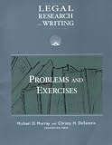 Legal Research And Writing Problems And Exercises