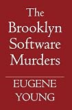 The Brooklyn Software Murders