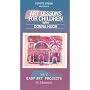 Easy Art Projects (Art Lessons for Children, Vol. 2)