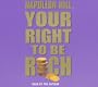 Your Right To Be Rich