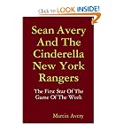 Sean Avery And The Cinderella New York Rangers by Martin Avery