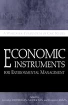 Economic Instruments for Environmental Management: A Worldwide Compendium of Case Studies
