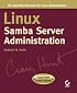 Linux Samba Server Administration (Craig Hunt Linux Library)
