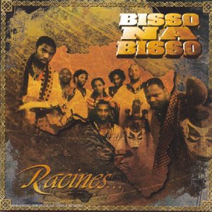 Bisso na Bisso - RACINES... - Zortam Music