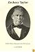 Zachary Taylor: Soldier, Planter, Statesman of the Old Southwest