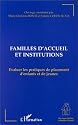 Familles d'accueil et institutions: évaluer les pratiques de placement d'enfants et de jeunes : actes