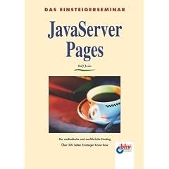 JavaServer Pages. Das Einsteigerseminar