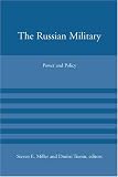 The Russian Military: Power and Policy (American Academy Studies in Global Security)