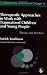 Therapeutic Approaches in Work with Traumatized Children and Young People: Theory and Practice (Therapeutic Communities)