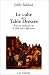 Le culte de la table dressée: Rites et traditions de la table juive algérienne (Lhonnête volupté)