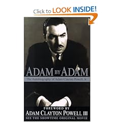 Adam By Adam: The Autobiography of Adam Clayton Powell, Jr.