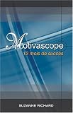 Motivascope : 12 Mois de succ�s