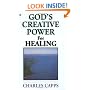 God's Creative Power for Healing (God's Creative Power)