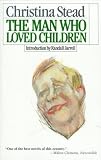 The Man Who Loved Children: A Novel