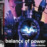 Balance of Power -  Heathen Machine