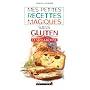 Mes petites recettes magiques sans gluten (et sans&hellip de Carole Garnier