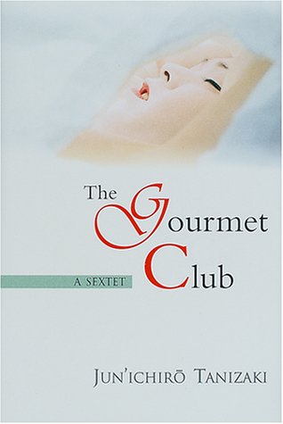 Cover image : 谷崎潤一郎短編集―The gourmet club
