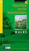 Vale of York and the Yorkshire Wolds: Walks (Pathfinder Guide)