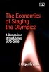 The Economics of Staging the Olympics: A Comparison of the Games 1972-2008