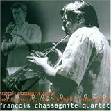 Revue François Chassagnite Quartet  / Un Poco Loco