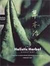 The Holistic Herbal Directory: A Directory of Herbal Remedies for Everyday Health Problems