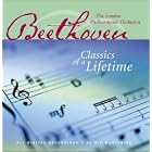 Beethoven: Classics of a Lifetime by Ludwig van Beethoven, Don Jackson, and London Philharmonic Orchestra