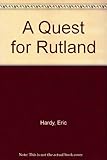 A quest for Rutland