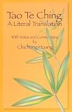 Tao Te Ching: A Literal Translation With an Introduction, Notes, and Commentary