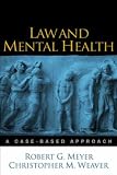 Law and Mental Health: A Case-Based Approach