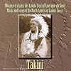 Takini: Music & Songs North American Lakota Sioux