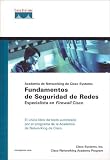 Fundamentos de Seguridad de Redes: Especialista en Firewall Cisco with CDROM (Spanish Edition)