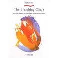 Breathing Circle: Learning Through the Movement of Natural Breath (Early Years) by  Nell Smyth