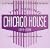 The Sound of Chicago House