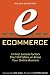 ecommerce: Critical Success Factors That Will Make or Break Your Online Business
