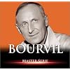 Master Serie : Bourvil - Edition remasteris�e avec livret