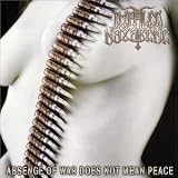 Impaled Nazarene -  Absence of War Does Not Mean Peace