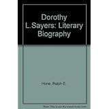 dorothy l sayers a literary biography