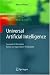 Universal Artificial Intelligence: Sequential Decisions Based On Algorithmic Probabil...