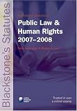 Blackstone's Statutes on Public Law and Human Rights (Blackstone's Statute Book)