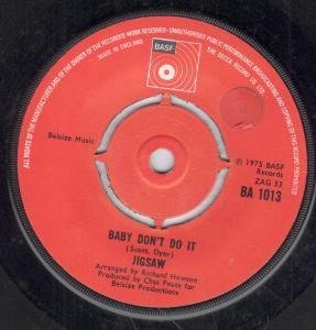 BABY DON'T DO IT 7 INCH (7" VINYL 45) UK BASF 1975