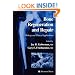 Bone Regeneration and Repair: Biology and Clinical Applications