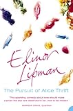 The pursuit of Alice Thrift : a novel