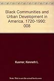 Black communities and urban development in America 1720-1990