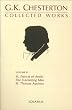 The Collected Works of G.K. Chesterton, Volume 2 : The Everlasting Man, St. Francis of Assisi, St Thomas Aquinas