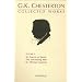 The Collected Works of G.K. Chesterton, Volume 2 : The Everlasting Man, St. Francis of Assisi, St Thomas Aquinas